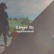 Lover By Appointment