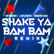 Shake Ya Bam Bam (Remix)