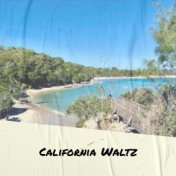 California Waltz