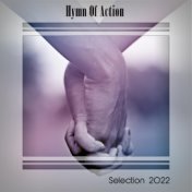 HYMN OF ACTION SELECTION 2022