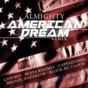 American Dream (feat. Block McCloud, Bronze Nazareth, Busta Rhymes, Canibus & Cappadonna) (Remix)
