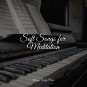 Soft Songs for Meditation