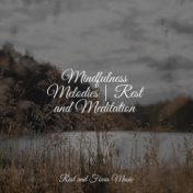 Mindfulness Melodies | Rest and Meditation