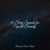 50 Sleep Sounds for Spa & Serenity
