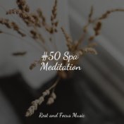 #50 Spa Meditation