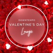 Downtempo Valentine's Day Lounge