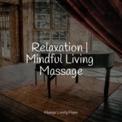 Relaxation | Mindful Living Massage