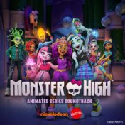 Monster High: Soundtrack to the Animated Series