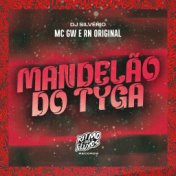 Mandelão do Tyga