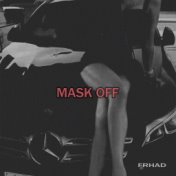 Mask Off (Club Version)
