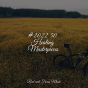 #2022 50 Healing Masterpieces