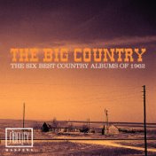 The Big Country: the Six Best Country Albums of 1962