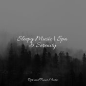 Sleepy Music | Spa & Serenity