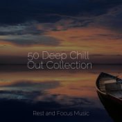 50 Deep Chill Out Collection