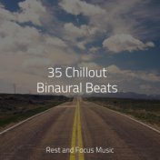 35 Chillout Binaural Beats