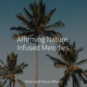 Affirming Nature Infused Melodies