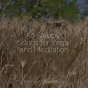 50 Sleepy Songs for Yoga and Meditation