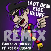 Laot Oew Eige Heure (Remix)