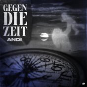 Gegen die Zeit