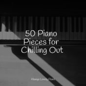 50 Piano Pieces for Chilling Out