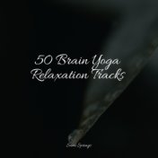 50 Brain Yoga Relaxation Tracks