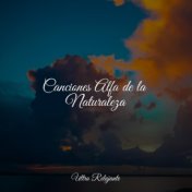 Canciones Alfa de la Naturaleza