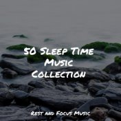 50 Sleep Time Music Collection