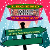 Skanka Claus (A Thirty Something Christmas)