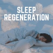 Sleep Regeneration