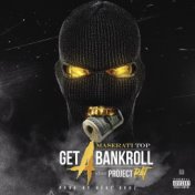 Get a Bankroll (feat. Project Pat)