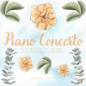 Piano Concerto in E Minor, Op. 11 No. 1 - III. Rondo - Vivace