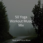 50 Yoga Workout Music Mix
