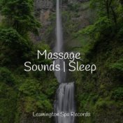 Massage Sounds | Sleep