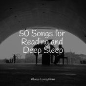 50 Songs for Reading and Deep Sleep