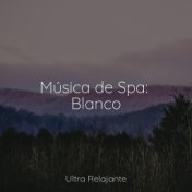 Música de Spa: Blanco