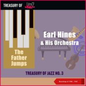 The Father Jumps - Treasury Of Jazz No. 3 (Recordings of 1940 - 1942)