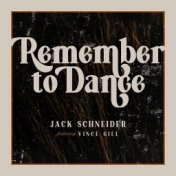 Remember to Dance (feat. Vince Gill)