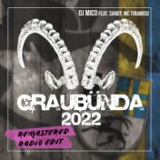 Graubünda 2022 (Remastered Radio Edit)