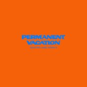 Permanent Vacation Selected Label Works 9