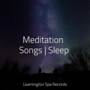Meditation Songs | Sleep