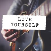 Love Yourself