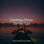 Soothing Music for the Spa