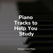 Piano Tracks to Help You Study