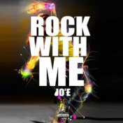 Rock With Me