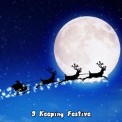 9 Keeping Festive