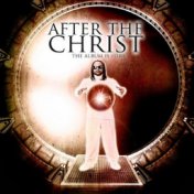 After the Christ (The Album Is Here)