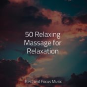 50 Relaxing Massage for Relaxation