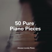 50 Pure Piano Pieces