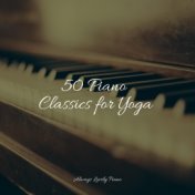 50 Piano Classics for Yoga