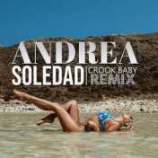 Soledad (Crook Baby Remix)